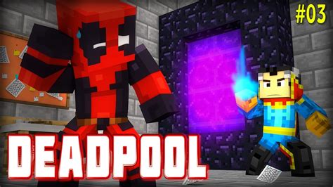 Minecraft Deadpool 3 Portal Do Capiroto Craft Studios Youtube