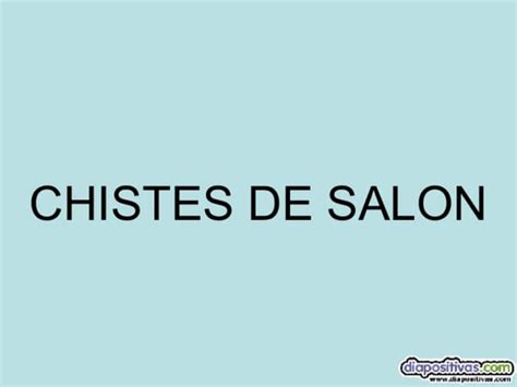 Chistes De Salon