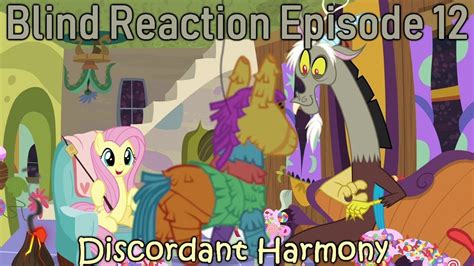 Blind Commentary Mlpfim Season 7 Episode 12 Discordant Harmony