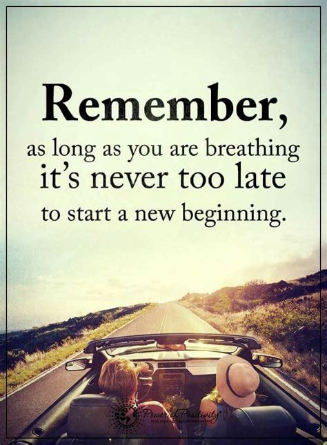 Its Never Too Late Meaningful Quotes Quotes