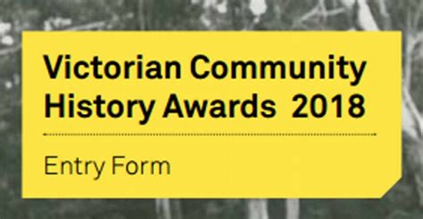 Victorian Community History Awards 2018 Now Open Genealogy And History News
