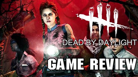 Dead By Daylight Game Review Youtube