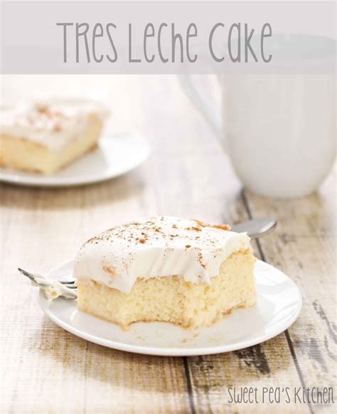 Easy Tres Leches Cake Recipe Sweet Pea S Kitchen
