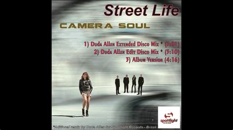 Camera Soul Street Life Duda Allen Extended Disco Mix Youtube