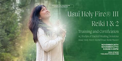Usui Holy Fire® Reiki Level 1 And 2 Training And Certification Hosted By