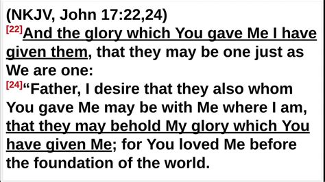 John 17 22 24 Truth Of God Youtube