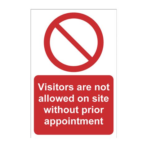 Visitors Are Not Allowed On Site Without Prior Appointment Sign Non