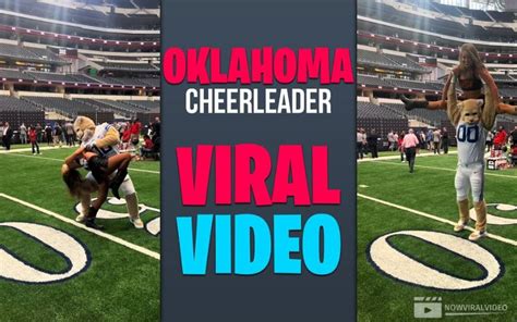 Watch Oklahoma Cheerleader Viral Video Shakes The Internet