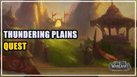 Thundering Plains Quest Wow Youtube