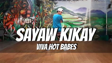 Sayaw Kikay Viva Hot Babes Dance Fitness Remix Dj Rowel Rh Dancefit Youtube