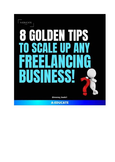 Ppt 8 Golden Tips To Scale Up Any Freelancing Business Powerpoint