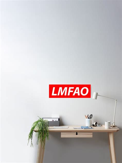 Lmfao Poster For Sale By Teutondesigns Redbubble