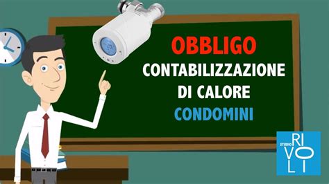 Come riportato da un articolo di immobiliare.it, secondo la. Come funzionano i contabilizzatori di calore? - YouTube