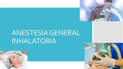 Anestesia General Inhalatoria Ahmed Casana UDocz