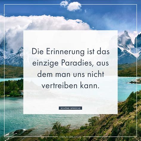 Die Erinnerung Ist Das Einzige Paradies Aus Dem Man Uns Nicht