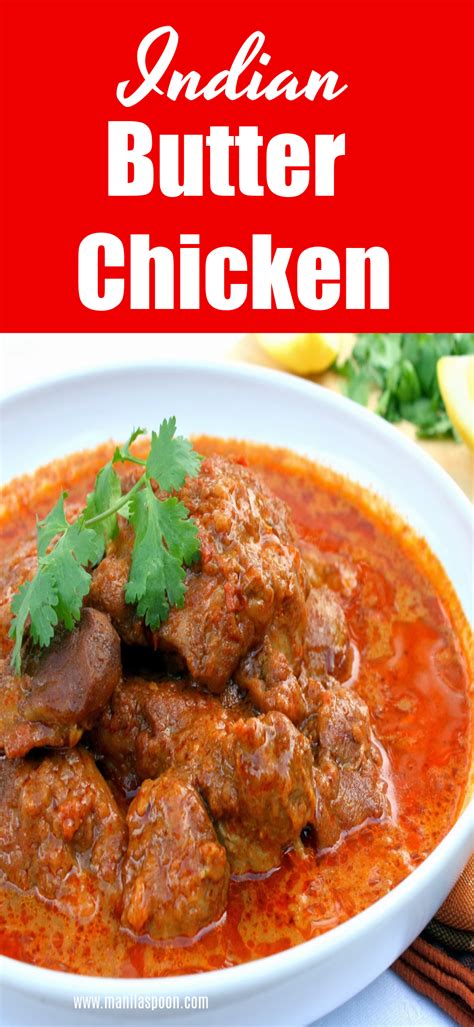 An indian butter chicken recipe, butter chicken or chicken makhani can vary greatly from restaurant to restaurant, and region to region. Indian Butter Chicken - Manila Spoon