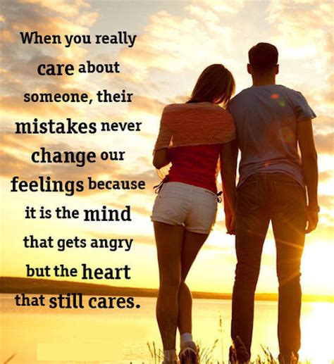 When You Really Care About Someone Their Mistakes Never Change Your