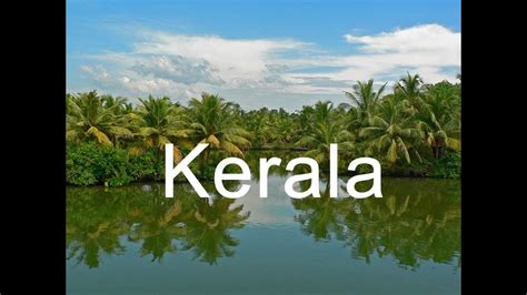 Kerala Tourism Video Kerala Tourist Places Youtube