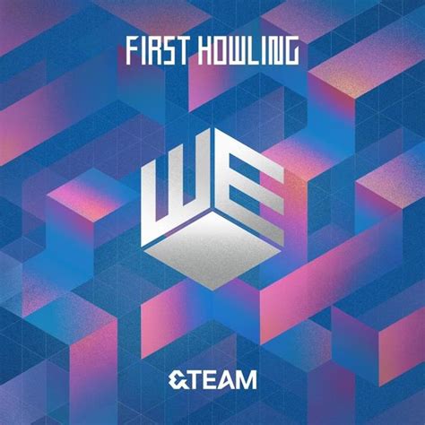 Andteam First Howling We Lyrics And Tracklist Genius