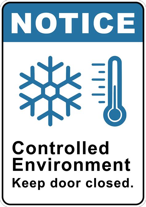 Controlled Environment Keep Door Closed Printed Sign Create Signs