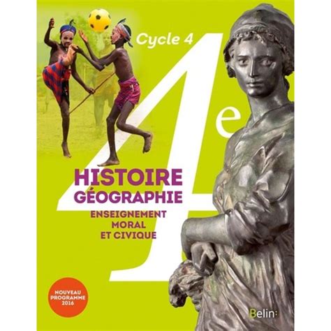 Histoire Geographie Enseignement Moral Et Civique 4e Cycle 4 Livre De