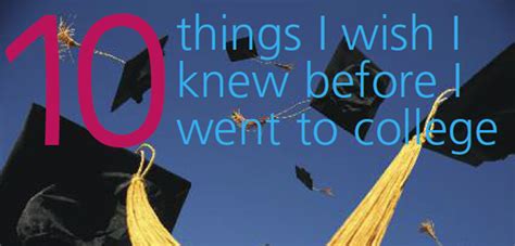 Ten Things I Wish I Knew Before I Went To College Harp Column