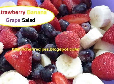 Strawberry Banana Grape Salad Just A Pinch Recipes