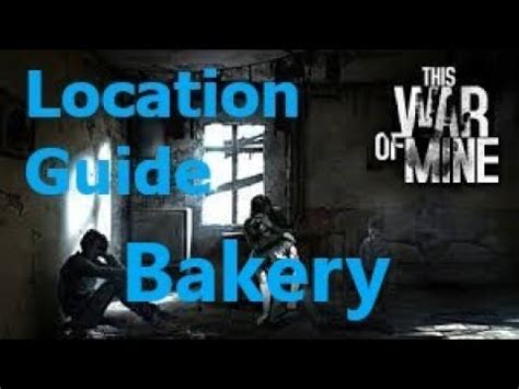 My second this war of mine tips and tricks video can be found at: This War of Mine 2020 - Location Guide. Bakery. - YouTube