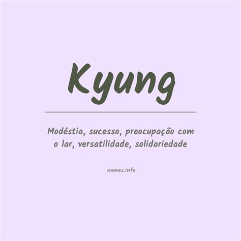 Significado Do Nome Kyung Origem Numerologia Nomes Que Combinam
