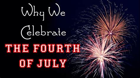 Youtube Fourth Of July 4th Of July History Declaration Of Independence
