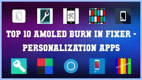 Top 10 Amoled Burn In Fixer Android Apps Youtube