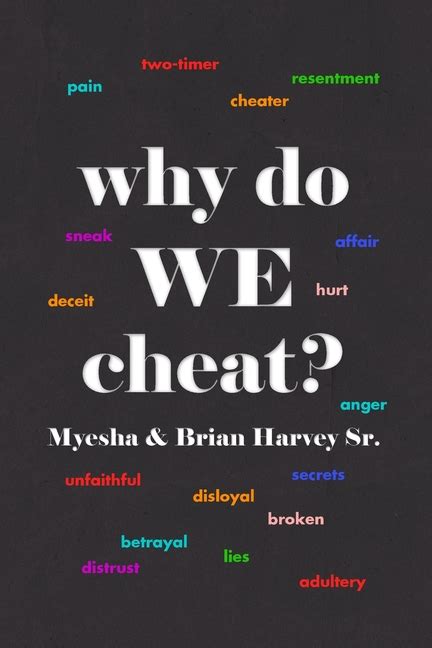 Why Do We Cheat Paperback