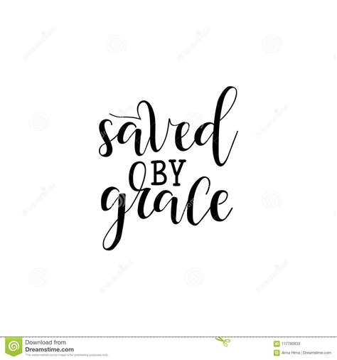 Saved By Grace Hand Drawn Lettering Ink Illustration Modern Brush