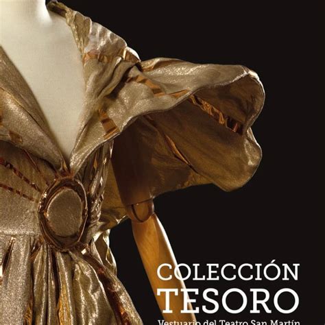 Un Vestuario Exquisito Los Tesoros Ocultos Del Teatro San Martín Infobae