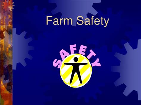 Ppt Farm Safety Powerpoint Presentation Free Download Id266846
