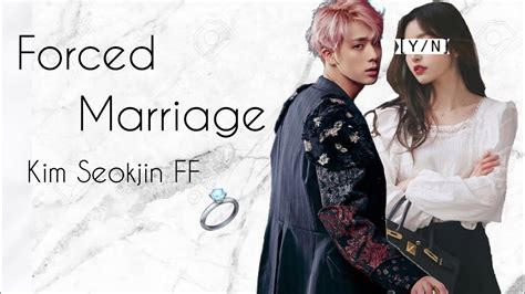 Forced Marriage Kim Seokjin Ff Eps1 Youtube