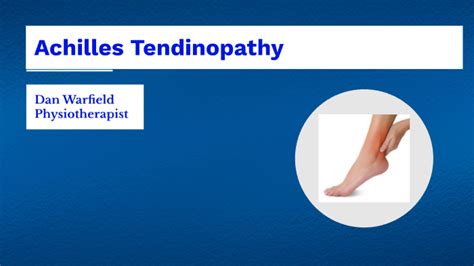 Achilles Tendinopathy By Daniel Warfield
