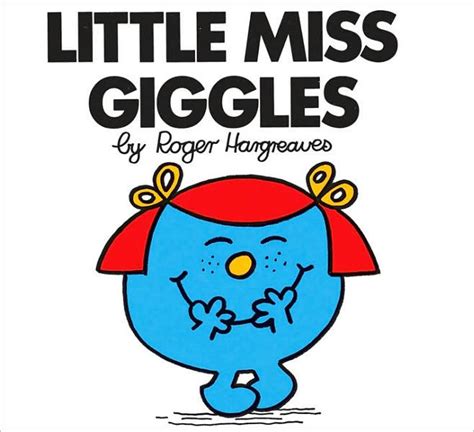 Little Miss Giggles Mr Men And Little Miss Series By Roger