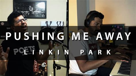 Linkin Park Pushing Me Away Cover Youtube