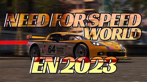 Need For Speed World En Foxo Youtube