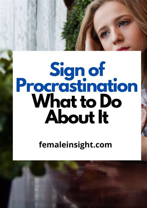 Signs Of Procrastination And What To Do About It