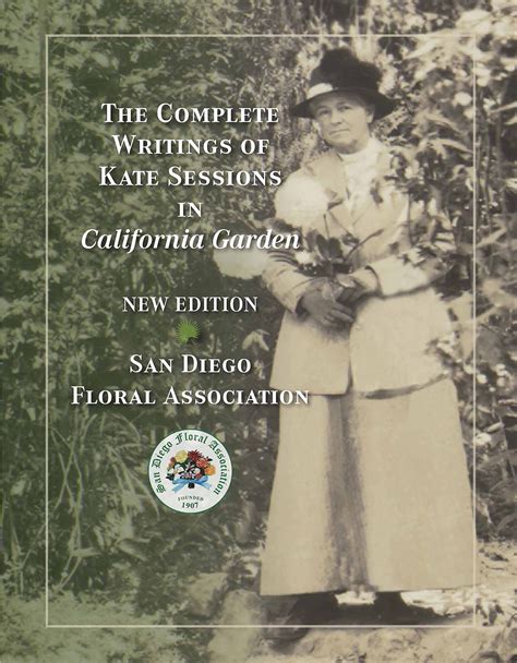 Book Review The Complete Writings Of Kate Sessions In California