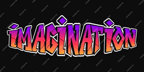 Premium Vector Imagination Word Trippy Psychedelic Graffiti Style Letters