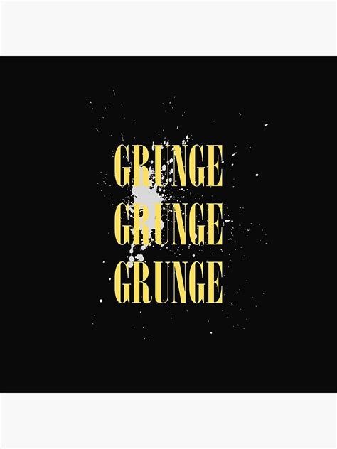 Grunge Grunge Grunge Poster For Sale By Junsulim Redbubble