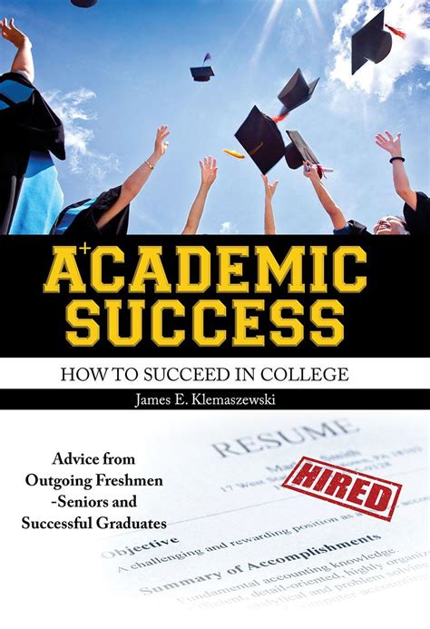 Academic Success How To Succeed In College Higher Education