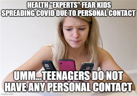 teenager always on phone imgflip
