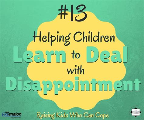 Helping Children Learn To Deal With Disappointment Helping Children