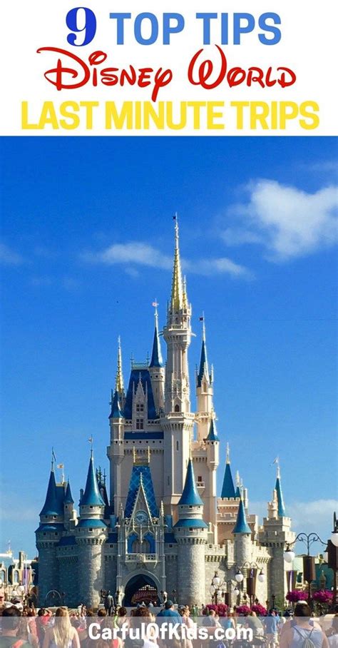 How To Plan A Last Minute Walt Disney World Trip Disney World Trip