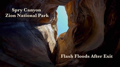 Flash Flood After Canyoneering Spry Canyon Zion National Park Youtube