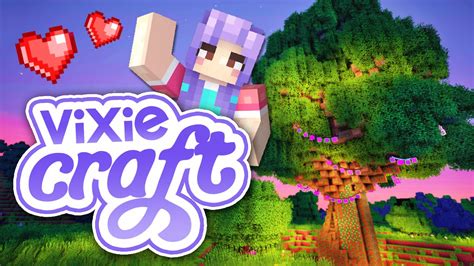 Minecraft Vixiecraft ˖ ° Part 2 Pink Treehouse Youtube